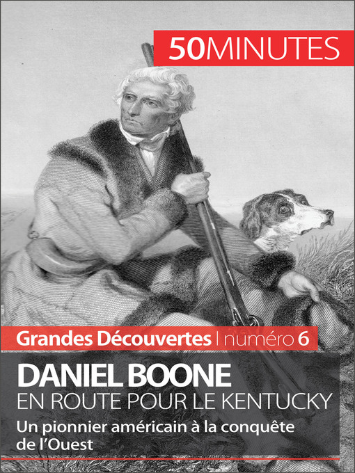 Title details for Daniel Boone en route pour le Kentucky by Gauthier Godart - Available